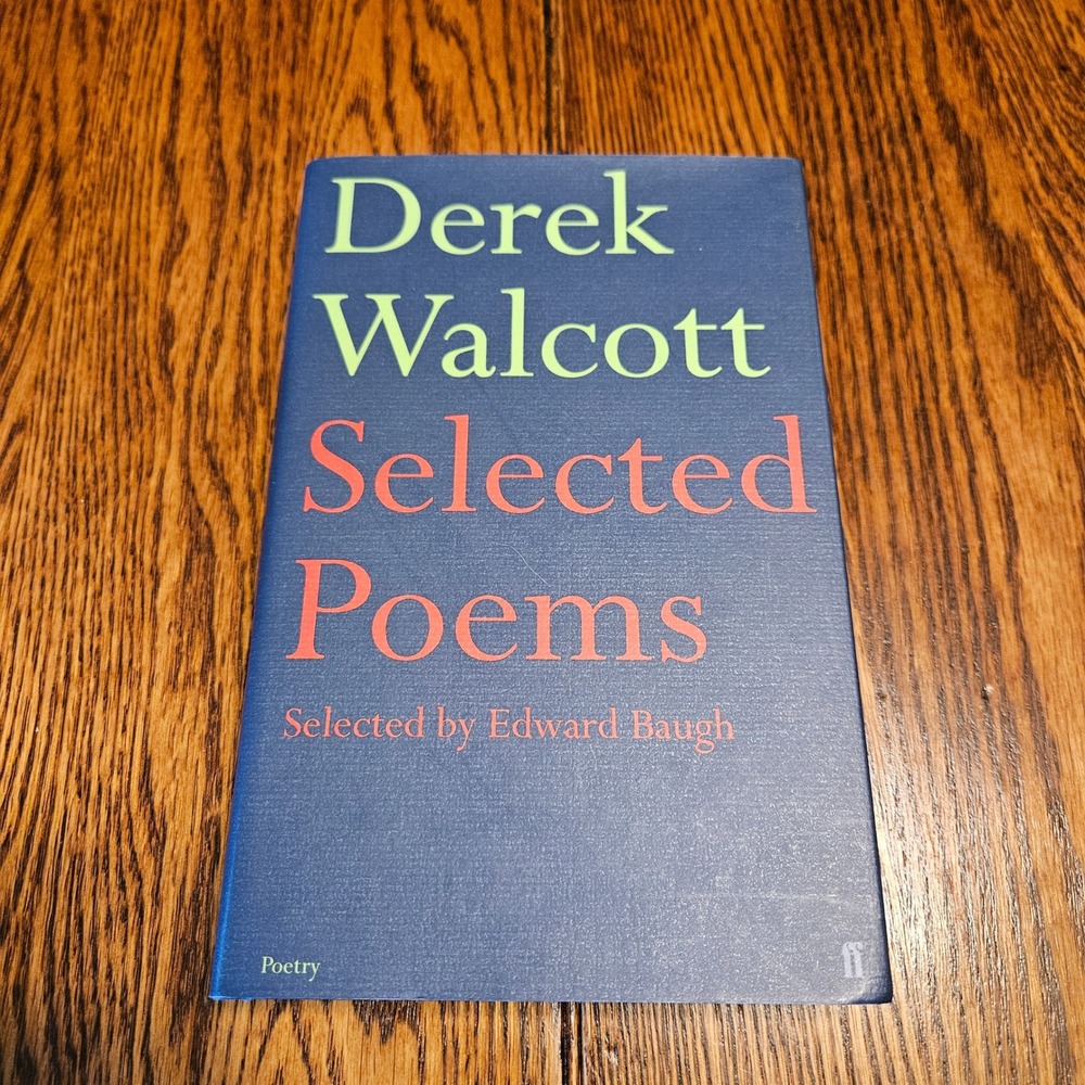 Selected Poems of Derek Walcott by‎ Walcott, Derek Hardback Book